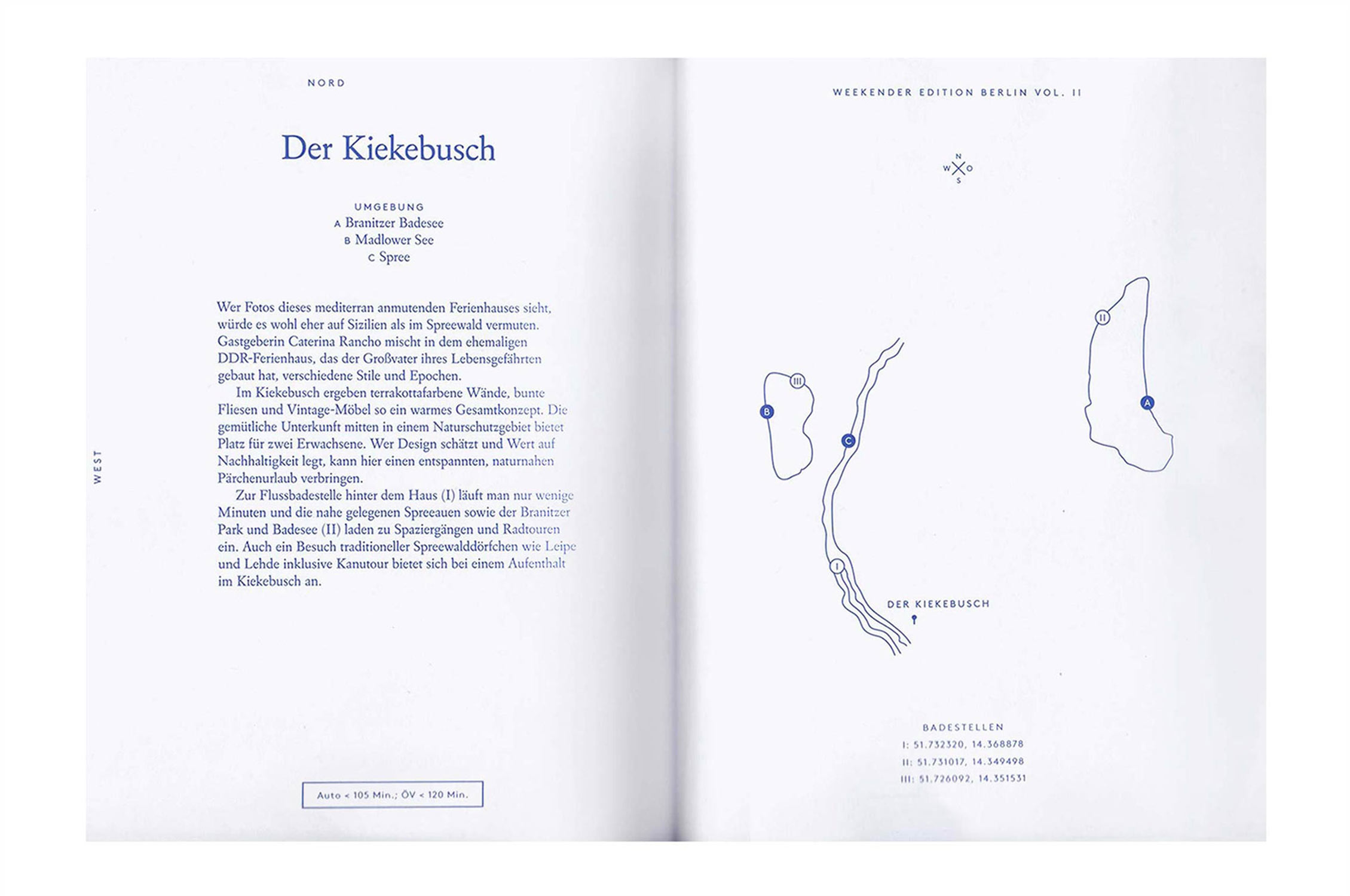 Weekender - Take me to the lakes, Alte Flachsfarm, Der Kiekebusch